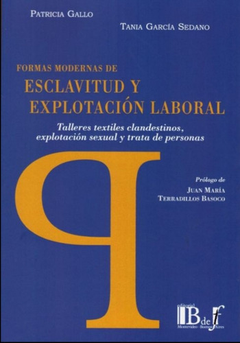 Formas Modernas De Esclavitud Y Explotación Laboral / Gallo