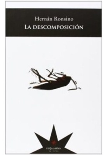 Libro La Descomposición - Hernan Ronsino