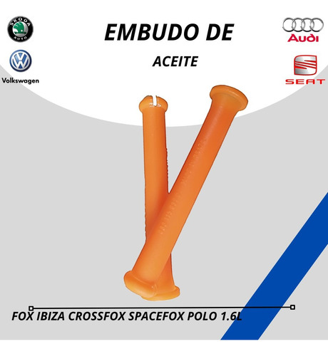 Embudo De Aceite Para Fox Spacefox Crossfox Ibiza Polo