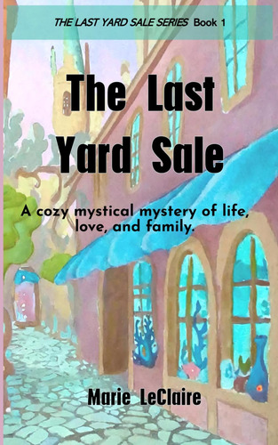 Libro: The Last Yard Sale: Four Bewitched Items Change