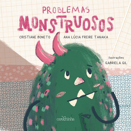 Problemas monstruosos: O mundo dos Dongos, de Boneto, Cristiane. Editora Estúdio da Carochinha Produção Editorial Ltda - EPP, capa mole em português, 2019