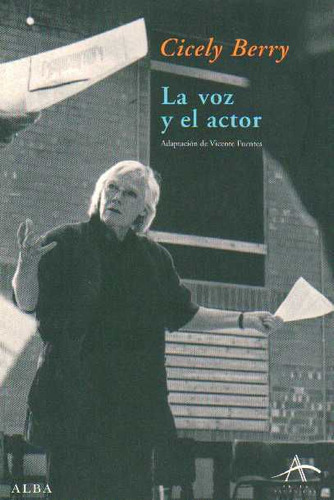 Libro: La Voz Y El Actor / Cicely Berry