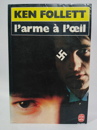 L Arme A L Oeil (ldp Thrillers) (french Edition)