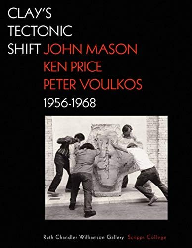 Libro: Clays Tectonic Shift: John Mason, Ken Price, And Pet