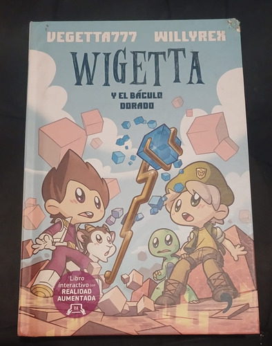 Wigetta Y El Báculo Dorado - Vegetta777/willyrex Tapa Dura (Usado)