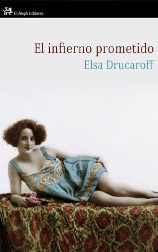 El Infierno Prometido: Una Prostituta De La Zwi Migdal (mode