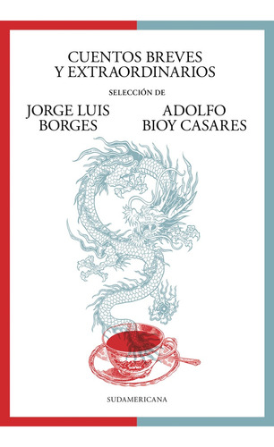 Cuentos Breves Y Extraordinarios - Jorge Luis Borges