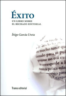 Éxito Un Libro Sobre El Rechazo Editorial