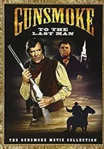 Comprar Gunsmoke: To The Last Man Gunsmoke: To The Last Man Dvd