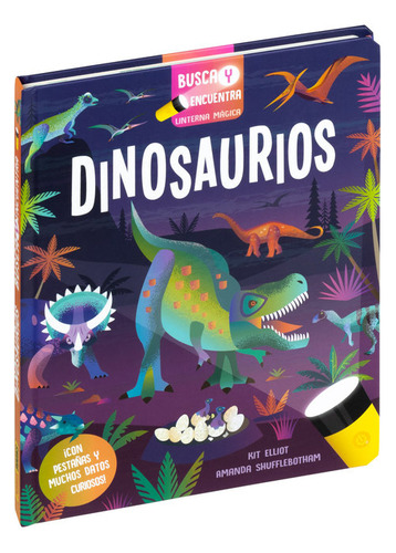 Libro Busca Y Encuentra Linterna Magica Dinosaurios - 