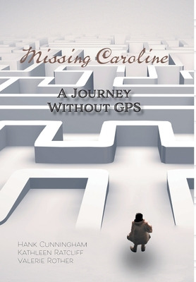 Libro Missing Caroline: A Journey Without Gps - Cunningha...