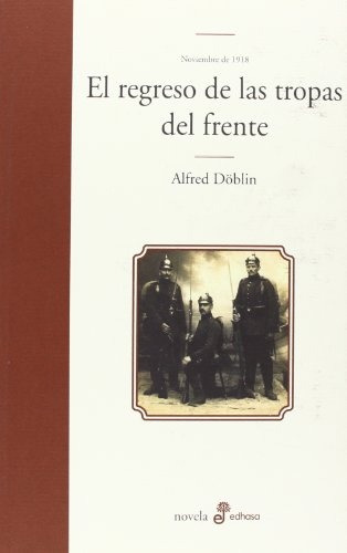 Regreso De Las Tropas Del Frente. Noviembre 1918 Iii, El - D