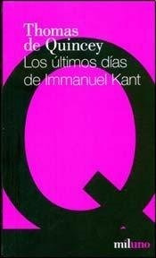 Libro Los Ultimos Dias De Immanuel Kant  De De Quincey Thoma