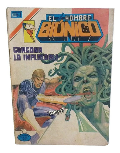 Dante42 Comics Antiguo El Hombre Bionico 1979