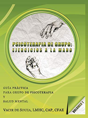 Libro : Psicoterapia De Grupo Ejercicios A La Mano-volumen 
