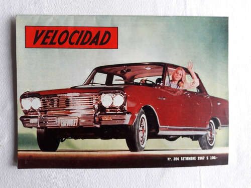 Revista Velocidad N° 204 Sept 1967 Chevrolet Ford Mark Iv 