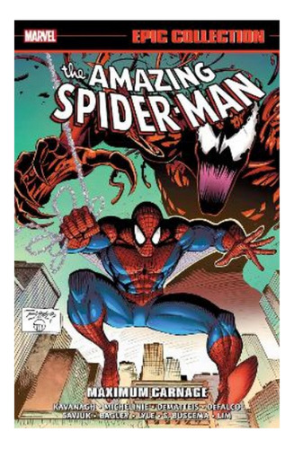 Amazing Spider-man Epic Collection: Maximum Carnage - D. Eb9