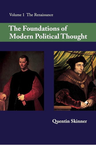 Libro: The Foundations Of Modern Political Thought, Vol. 1: