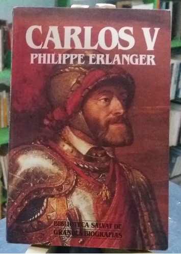 Carlos V. Biografía- Philippe Erlanger