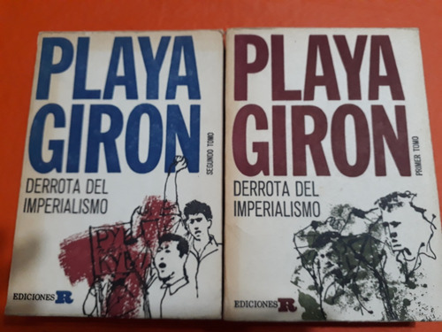 Playa Giron Tomos 1 Y 2 - Primera Edición 1961 ¡¡¡¡