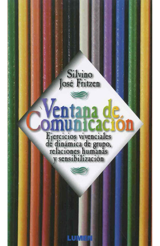 Libro Fisico Ventana De Comunicación  Silvino Jose Fritzen