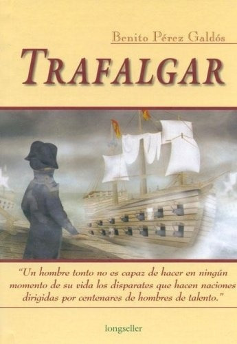 Trafalgar - Perez Galdos, Benito