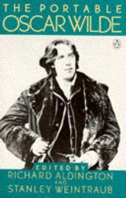 The Portable Oscar Wilde - Oscar Wilde