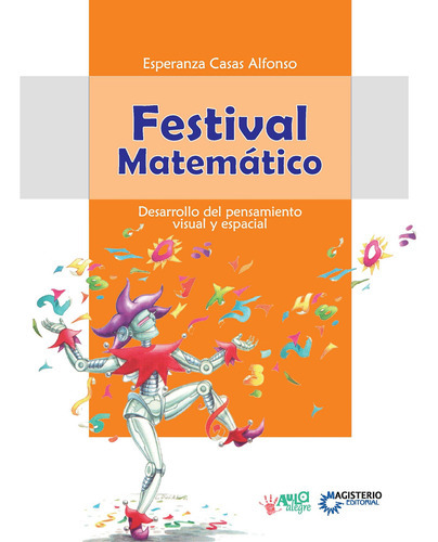 Festival Matemático, De Esperanza Casas A. Editorial Magisterio, Tapa Blanda En Español, 2000