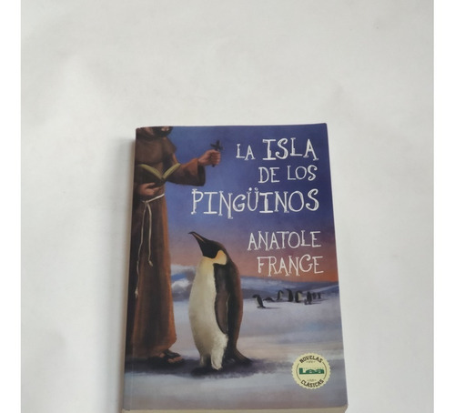 La Isla De Los Pinguinos Antole France