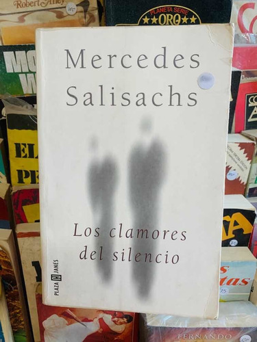 Los Clamores Del Silencio, Mercedes Salisachs