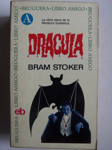 Dracula Bram Stoker Novela Original Bruguera Terror