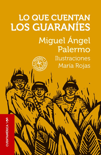 Lo Que Cuentan Los Guaranies - Palermo Miguel Angel