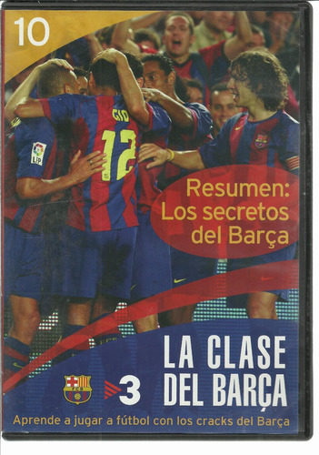 La Clase Del Barça 10 | Resumen: Los Secretos Del Barça
