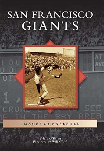 Libro:  San Francisco Giants (images Of Baseball)