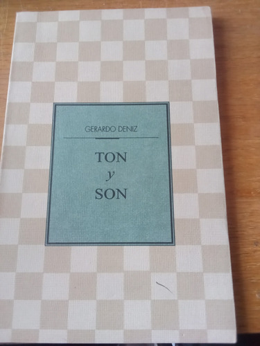Ton Y Son - Gerardo Deniz