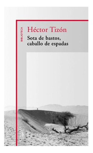 Libro Sota De Bastos Caballo De Espadas De Tizon Hector