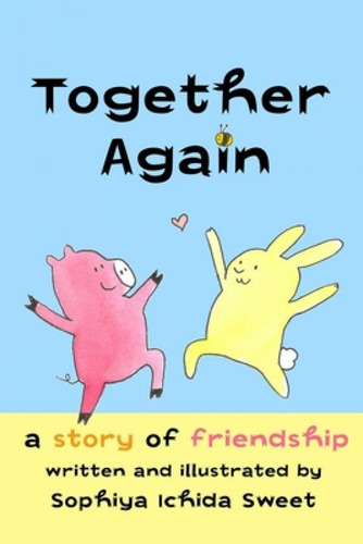 Libro Together Again: A Story Of Friendship - Ichida, Sop...