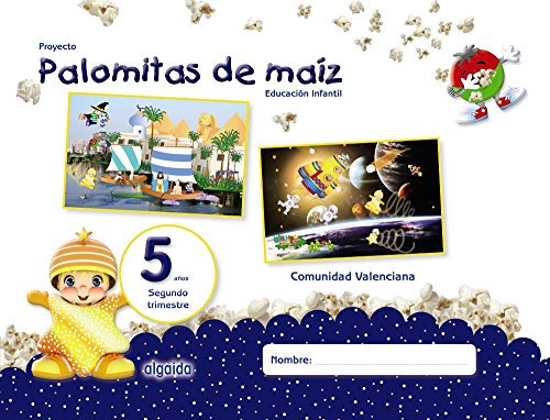 Proyecto Palomitas De Maíz Educación Infantil 5, De Vvaa. Editorial Algaida, Tapa Blanda En Español, 9999