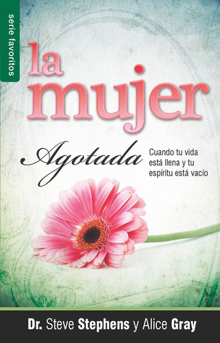 Libro: La Mujer Agotada Serie Bolsillo (favoritos) (en Españ