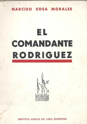 El Comandante Rodriguez - Narciso Sosa Morales - Dyf