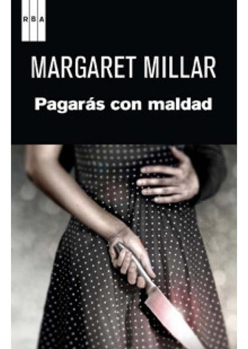 Pagaras Con Maldad **promo** - Margaret Millar