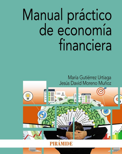 Libro Manual Practico De Economia Financiera - Moreno Muã...