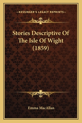 Libro Stories Descriptive Of The Isle Of Wight (1859) - M...