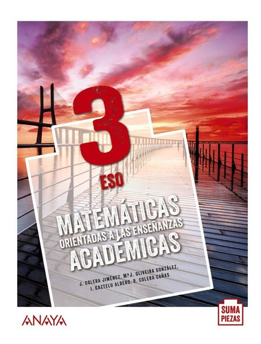 Matemãâ¡ticas Orientadas A Las Enseãâ±anzas Acadãâ©micas 3. (colegios Bilingãâ¼es), De Colera Jiménez, José. Editorial Anaya Educación, Tapa Blanda En Inglés