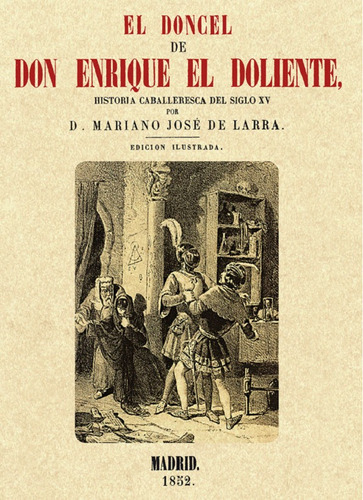 Libro El Doncel De Don Enrique El Doliente - Larra, Maria...