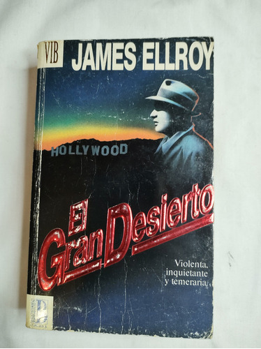 James Ellroy - El Gran Desierto
