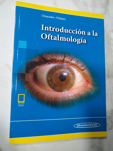 Introducción A La Oftalmología  Chiaradia Pelayes