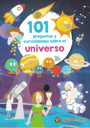 101 Preguntas Y Curiosidades Sobre El Universo - Tapa Blanda