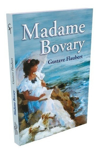 Madame Bovary - Gustave Flaubert - Brontes