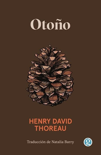 Otoño, De Henry David Thoreau. Editorial Godot, Tapa Blanda, Edición 1ra Ed. En Español, 2022